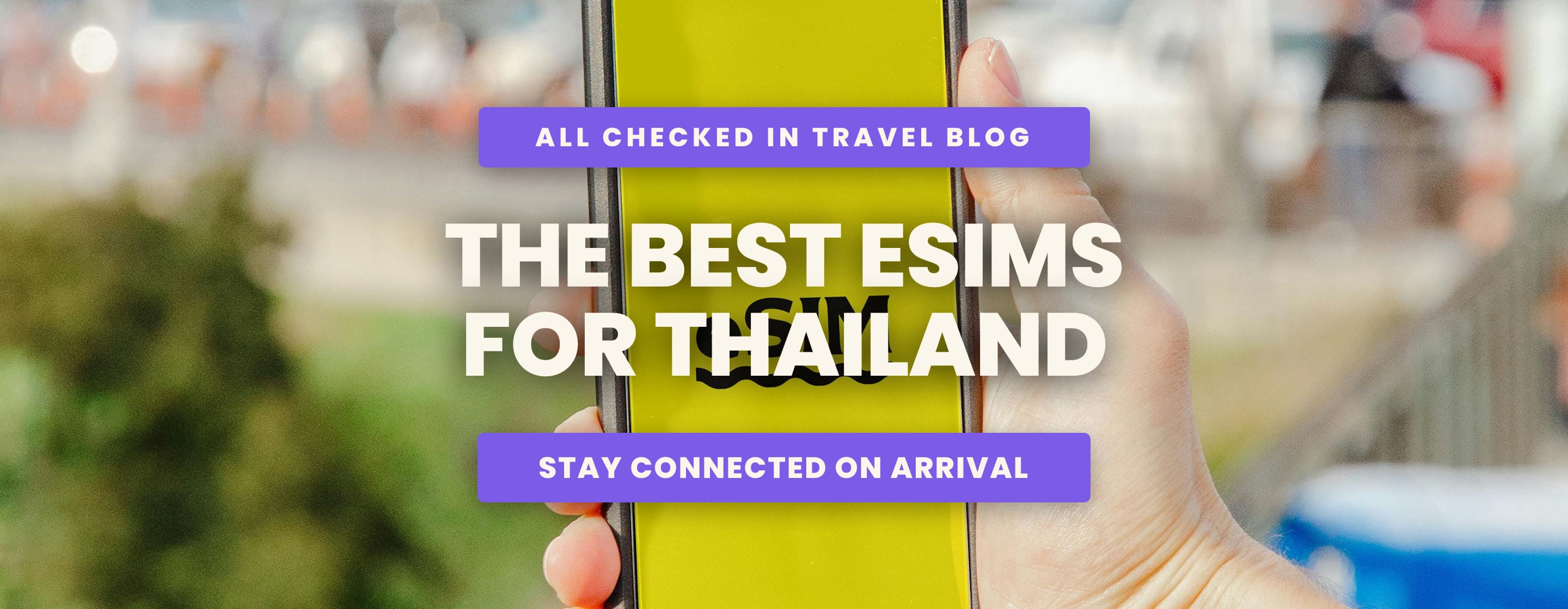 The Best eSIMs for Thailand in 2026