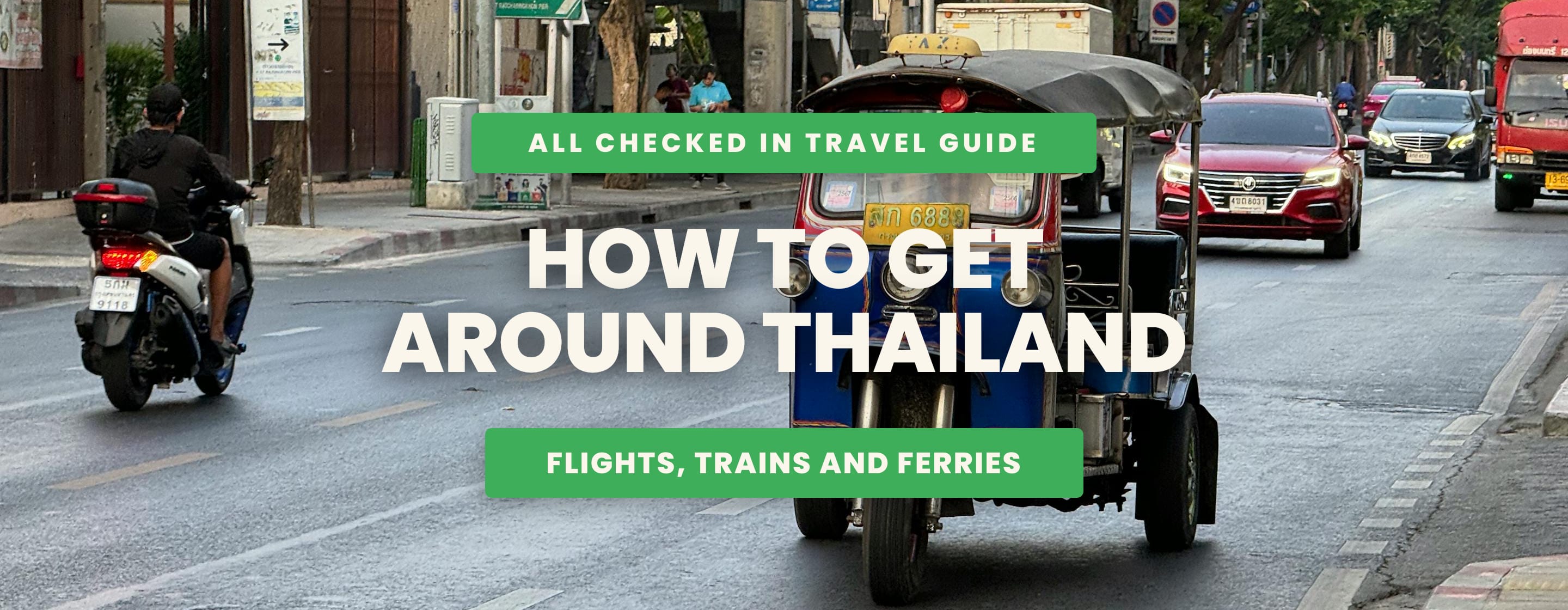 How to Get Around Thailand in 2026
